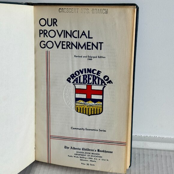 Vintage 1949 Our Provincial Government: Province of Alberta - Community Economic - Picture 4 of 8